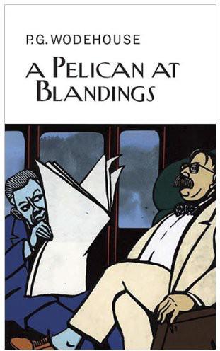 A Pelican at Blandings
