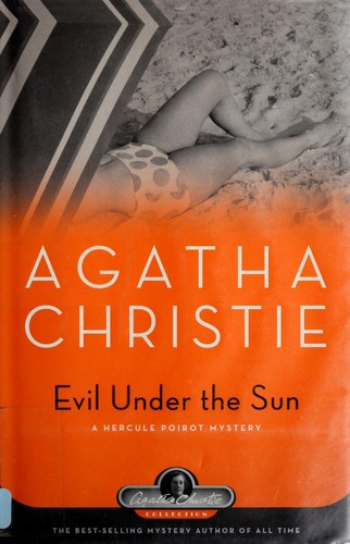 Evil Under the Sun: A Hercule Poirot Mystery