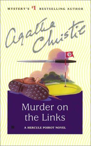 The Murder on the Links: A Hercule Poirot Novel
