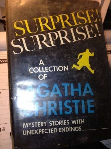 Surprise! Surprise!: A Collection of Mystery Stories With Unexpected Endings